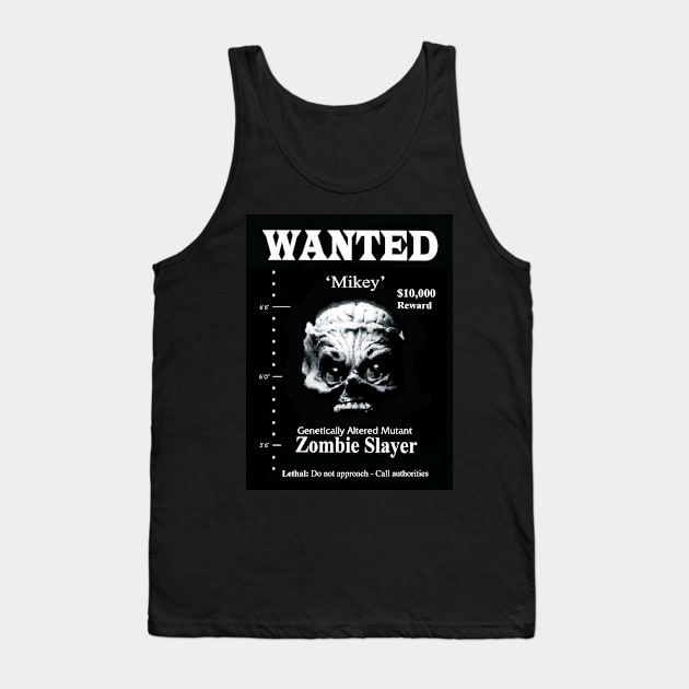 'Mikey' Zombie Slayer Wanted Poster Tank Top by Orfi